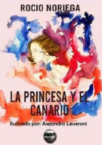 LA PRINCESA Y EL CANARIO